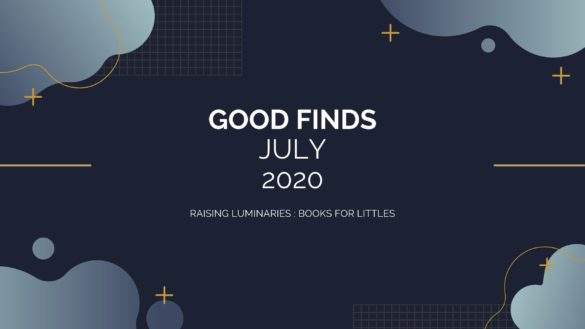 Good Finds July 2020