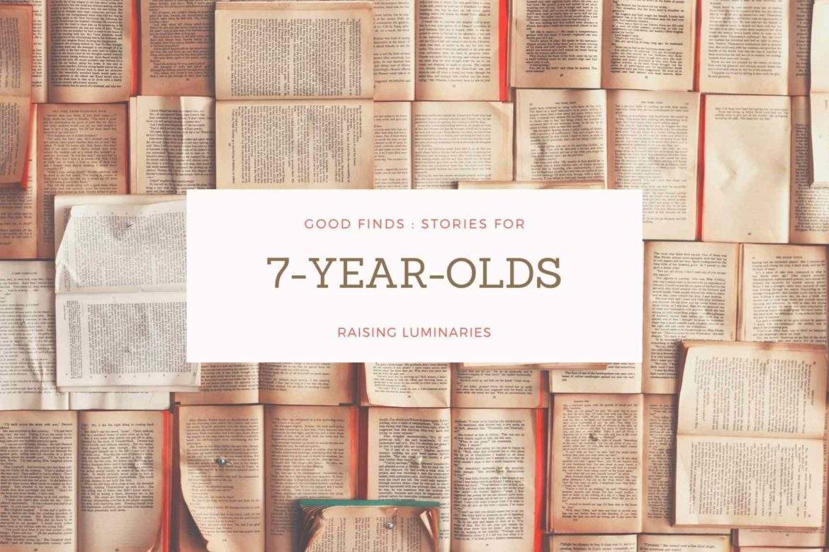 good stories for age 7 best books for 7-year-olds