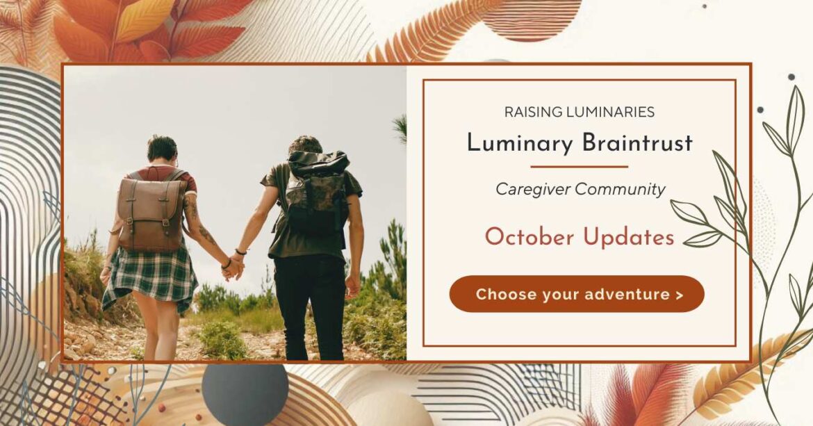 October 2024 Luminary Braintrust Updates