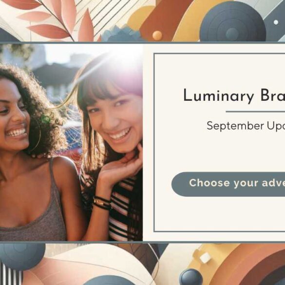 Luminary braintrust september updates, choose your adventure. three close friends laughing